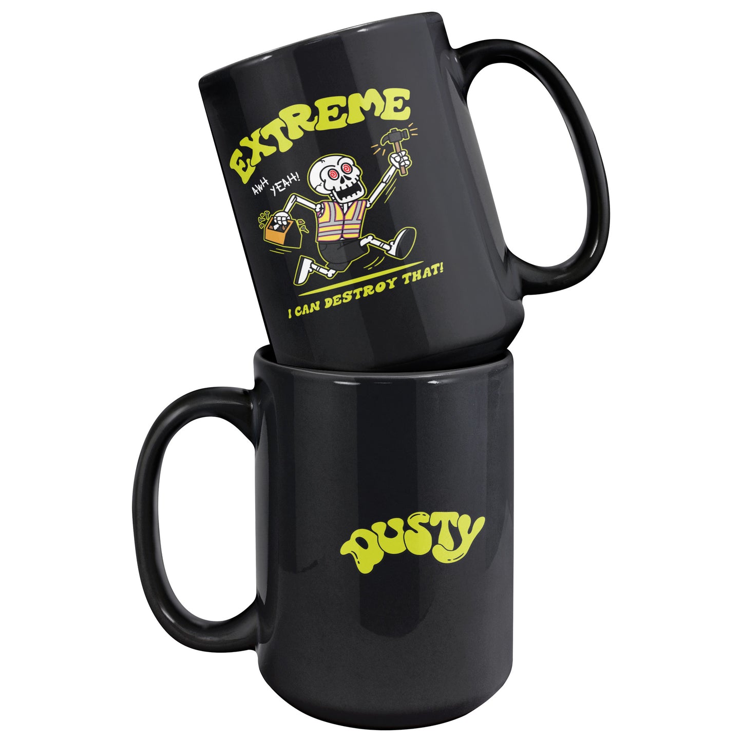 I Can Destroy That Mug